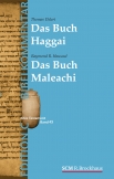 Die Propheten Haggai und Maleachi (Edition C/AT/Band 43)