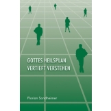 Gottes Heilsplan vertieft verstehen