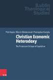 Christian Economic Heterodoxy