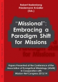 “Missional”: Embracing a Paradigm Shift for Missions