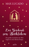 Das Geschenk von Bethlehem