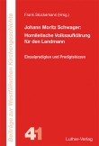 Johann Moritz Schwager: Homiletische Volksaufklärung für den Landmann