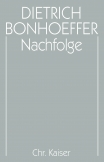 Dietrich Bonhoeffer Werke (DBW) / Nachfolge