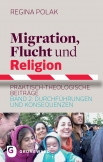 Migration, Flucht und Religion
