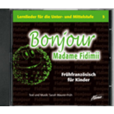 Bonjour Madame Fidimii (Audio-CD)