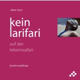 kein larifari – auf der lebenssafari