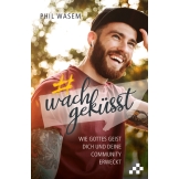 Wachgeküsst (E-Book)