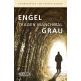 Engel tragen manchmal Grau (E-Book)