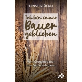 Ich bin immer Bauer geblieben (E-Book)