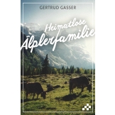 Heimatlose Älplerfamilie (E-Book)