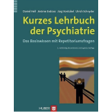 Kurzes Lehrbuch der Psychiatrie