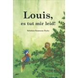 Louis, es tut mir leid! (Bilderbuch)