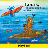 Louis, chumm mir boue es Floss! (Playback-Audio-CD)