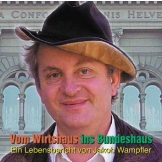 Vom Wirtshaus ins Bundeshaus (MP3)